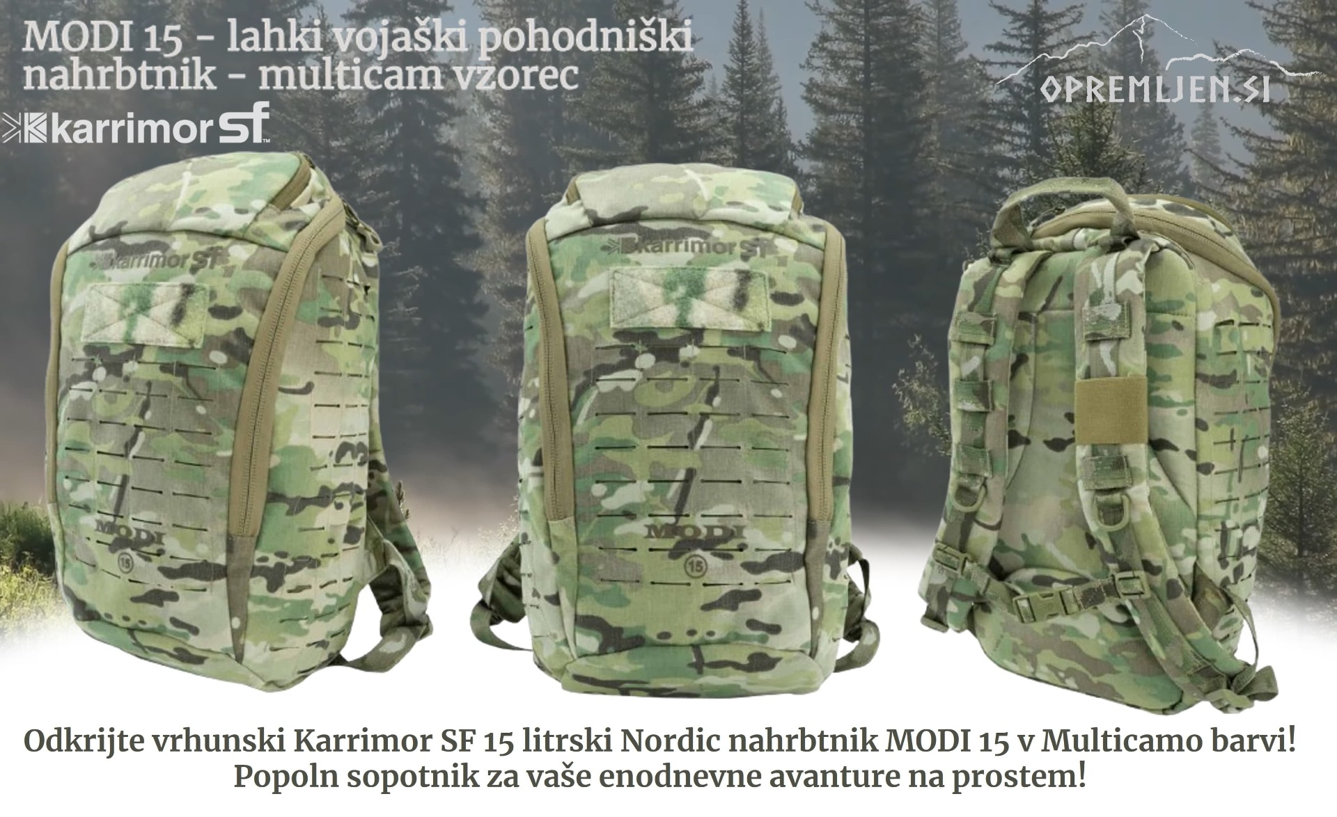 Izberite Karrimor SF Nordic linijo vojaškega nahrbtnika MODI 15 za vaš naslednji pustolovski podvig. Ta visokokakovostni taktični nahrbtnik je izdelan za zagotavljanje vzdržljivosti in funkcionalnosti v vsakem okolju. Opremljen.si ponuja široko izbiro voj