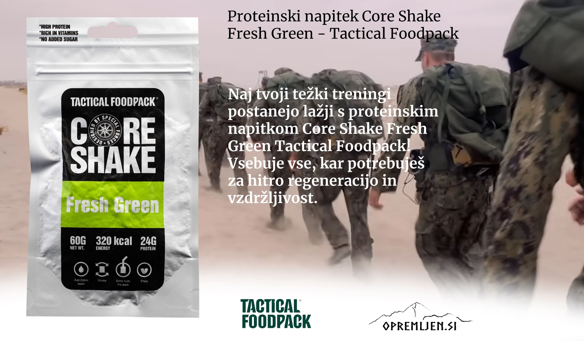 Izberite najboljši proteinski napitek za aktivne posameznike - Core Shake Fresh Green Tactical Foodpack. Učinkovita prehrana za izboljšanje zmogljivosti in regeneracijo. Nakupujte zdaj!