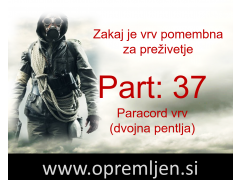 B33 army shop - trgovina z vojaško, security & lovsko opremo: Zakaj je vrv pomembna za preživetje (Part 37): Padalska vrv (paracord) dvojna pentlja
