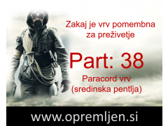 B33 army shop - trgovina z vojaško, security & lovsko opremo: Zakaj je vrv pomembna za preživetje (Part 38): Padalska vrv (paracord) sredinska pentlja