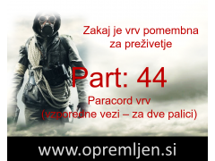 B33 army shop - trgovina z vojaško, security & lovsko opremo: Zakaj je vrv pomembna za preživetje (Part 44): Padalska vrv (paracord) vzporedne vezi - za dve palici