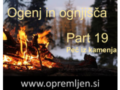 B33 army shop - trgovina z vojaško opremo, security opremo & lovsko opremo:  Ogenj in ognjišča (Part 19):  Peč iz kamenja