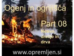 B33 army shop - trgovina z vojaško opremo, security opremo & lovsko opremo:  Ogenj in ognjišča (Part 08):  Netivo, dračje in drva