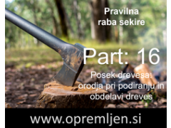 B33 army shop - trgovina z vojaško, security & lovsko opremo: Pravilna raba sekire (Part 16) - posek drevesa: orodja pri podiranju in obdelavi dreves